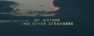 my mother and other strangers s1 finale
