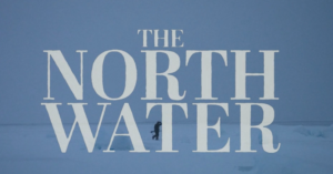 the north water episode 2 recap