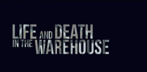 review life and death in the warehouse