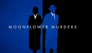 episode 1 moonflower murders recap