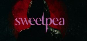 sweetpea s01e01 tv show